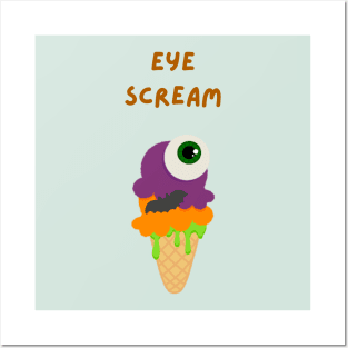 Halloween Eye Scream Ice Cream Posters and Art